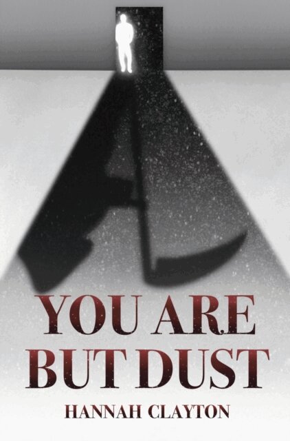 Hannah Clayton - You Are But Dust, E-bok