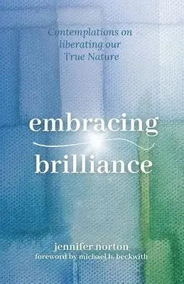 Jennifer Norton - Embracing Brilliance, Häftad. Tillgänglighet: Lägg i varukorg