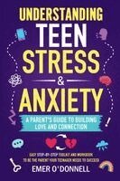 Emer O'Donnell - Understanding Teen Stress & Anxiety, Häftad