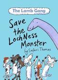 Lamb Gang save the Loch Ness monster