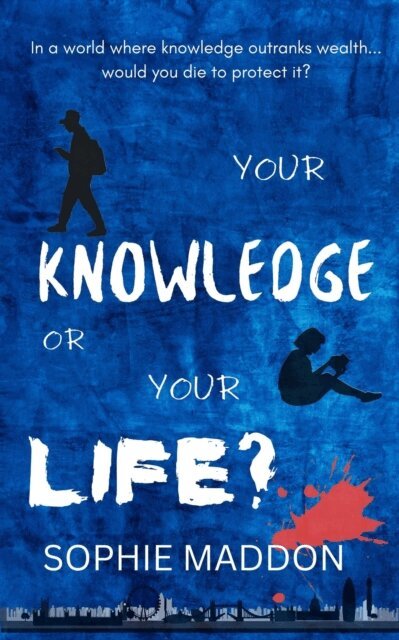 Sophie Maddon - Your Knowledge or Your Life?, E-bok. Tillgänglighet: Lägg i varukorg