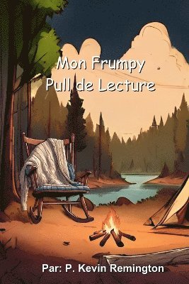 Kevin P Remington - Mon Frumpy Pull de Lecture, Häftad