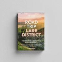 Robbie Roams - Road Trip Lake District Guide Book – The Definitive Lake District Road Trip Guide, Häftad. Tillgänglighet: Lägg i varukorg