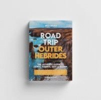 Robbie Roams - Road Trip Outer Hebrides – The Ultimate Guide To Lewis Harris Uist & Barra, Häftad. Tillgänglighet: Lägg i varukorg
