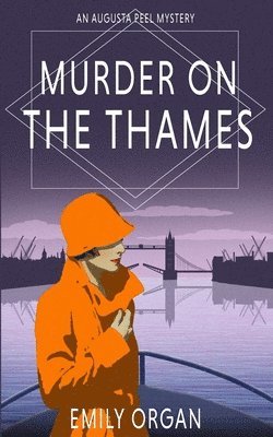 Emily Organ - Murder on the Thames, Häftad