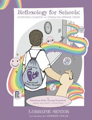 Reflexology for Schools - Nurturing Learning and Embracing Diverse Needs