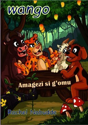 Rachel Nabudde - Wango - Amagezi si g'omu, Häftad. Tillgänglighet: Lägg i varukorg