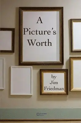 Jim Friedman - Picture's Worth, Häftad. Tillgänglighet: Lägg i varukorg
