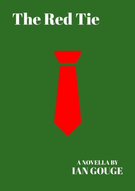 Ian Gouge - Red Tie, E-bok