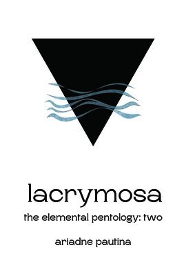 Ariadne Pautina - Lacrymosa, Häftad. Tillgänglighet: Lägg i varukorg