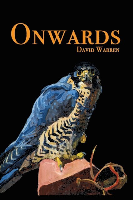 David Warren - Onwards, E-bok