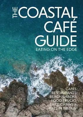 Kerry O'Neill, Alastair Sawday - Coastal Cafe Guide, Häftad. Tillgänglighet: Lägg i varukorg
