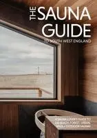 Kerry O'Neill - Sauna Guide to South West England, Häftad. Tillgänglighet: Lägg i varukorg
