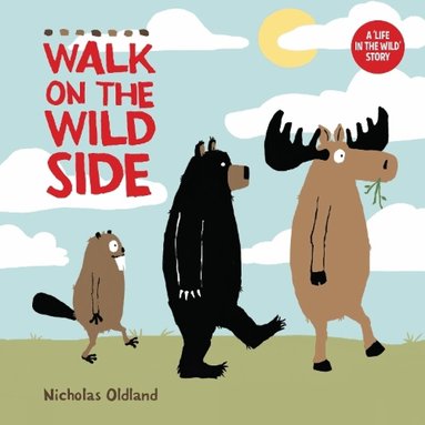 Nicholas Oldland - Walk on the Wild Side, Häftad
