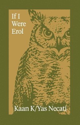 Kaan K/ Yas Necati - If I Were Erol, Häftad