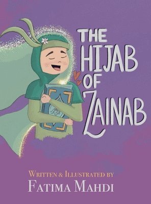 Fatima Mahdi - Hijab of Zainab, Inbunden