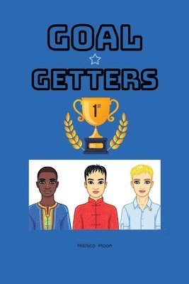 Mishica Moon - Goal Getters, Häftad. Tillgänglighet: Lägg i varukorg