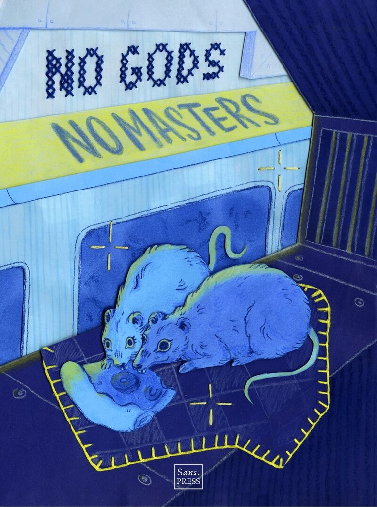 Paula Dias Garcia, Sam Agar - No Gods No Masters, Inbunden