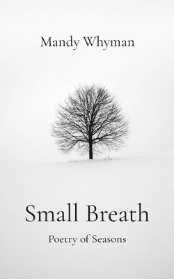 Mandy Whyman - Small Breath, Häftad