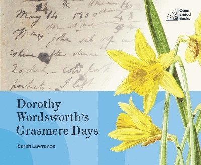 Sarah Lawrance - Dorothy Wordsworth's Grasmere Days, Inbunden. Tillgänglighet: Lägg i varukorg
