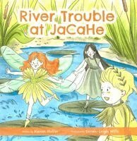 Karen Noller - River Trouble at JaCaHe, Häftad