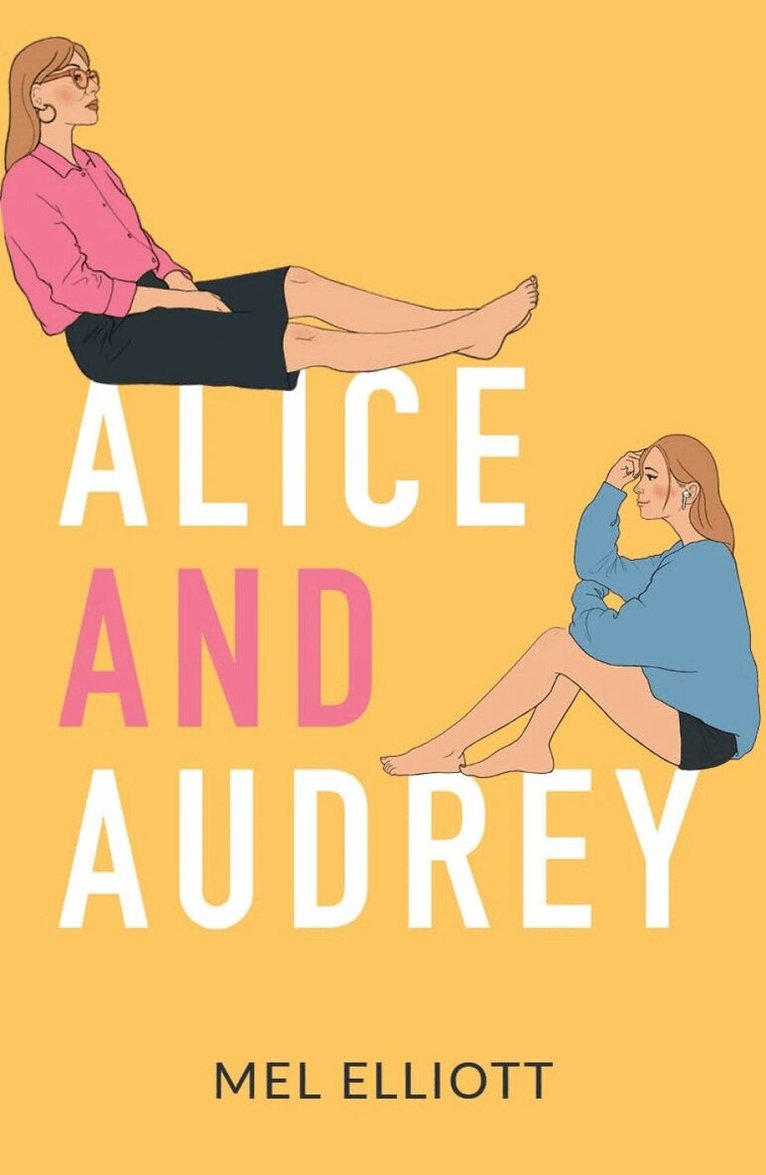 Mel Elliott - Alice and Audrey, Häftad. Tillgänglighet: Lägg i varukorg