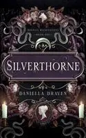Daniella Draven - Silverthorne, Häftad. Tillgänglighet: Lägg i varukorg