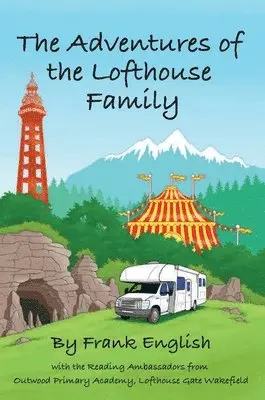 Frank English - Adventures of the Lofthouse Family, Inbunden. Tillgänglighet: Lägg i varukorg