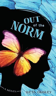 Iveta Ongley - Out of the Norm, Inbunden. Tillgänglighet: Lägg i varukorg