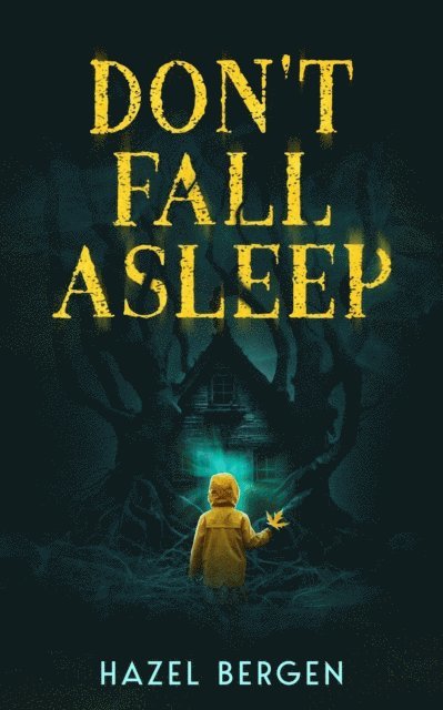 Hazel Bergen - Don't Fall Asleep, E-bok