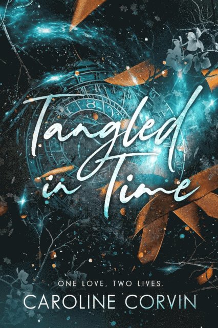 Caroline Corvin - Tangled In Time, E-bok