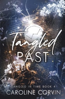 Caroline Corvin - Tangled Past, Häftad