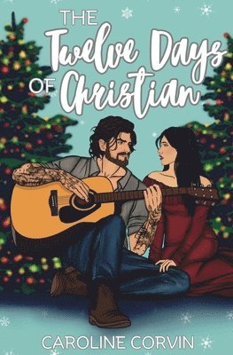 Caroline Corvin - Twelve Days of Christian, Häftad