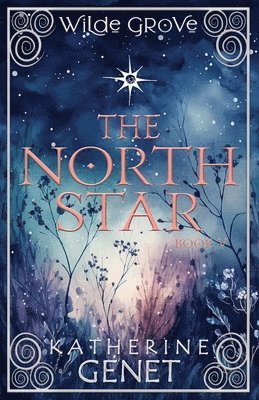 Katherine Genet - North Star, Häftad. Tillgänglighet: Lägg i varukorg