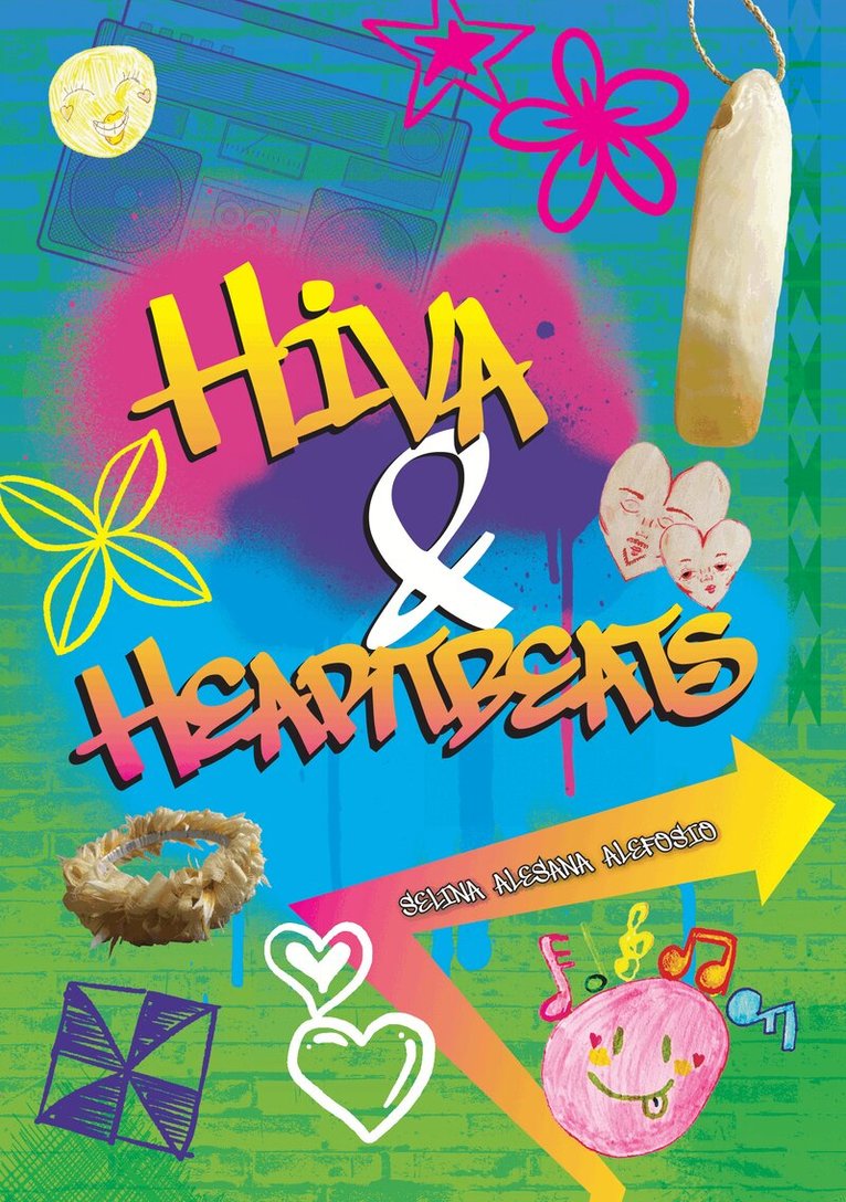 Selina Alefosio - Hiva and Heartbeats, Häftad