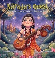 Kirti Kumari, Sridhar Kallidai - Nārada's Quest, Inbunden