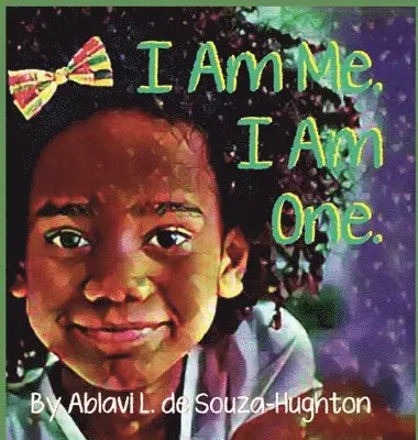 Ablavi de Souza - I Am Me. I Am One., Inbunden. Tillgänglighet: Lägg i varukorg