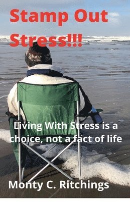 Monty Clayton Ritchings - Stamp Out Stress, Häftad