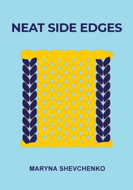 Maryna Shevchenko - Neat Side Edges, E-bok. Tillgänglighet: Lägg i varukorg