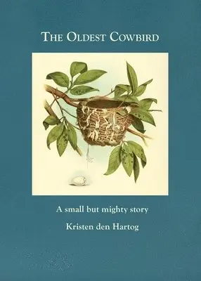 Kristen Den Hartog - Oldest Cowbird, Häftad. Tillgänglighet: Lägg i varukorg