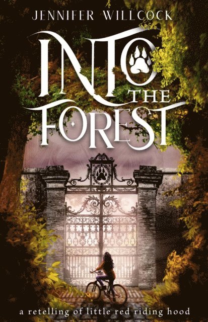 Jennifer Willcock - Into the Forest, E-bok