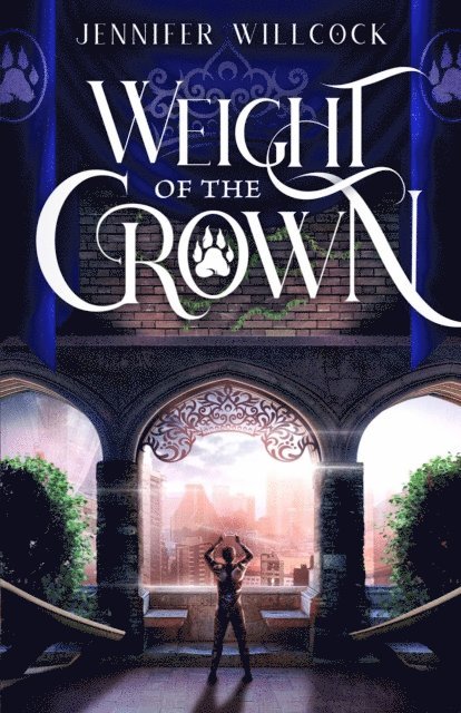 Jennifer Willcock - Weight of the Crown, E-bok