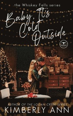 Kimberly Ann - Baby, It's Cold Outside, Häftad