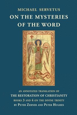 Michael Servetus - On the Mysteries of the Word, Häftad