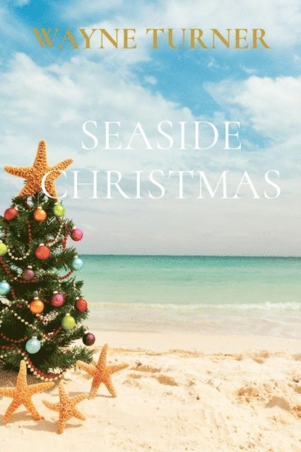 Wayne Turner - SEASIDE CHRISTMAS, E-bok. Tillgänglighet: Lägg i varukorg