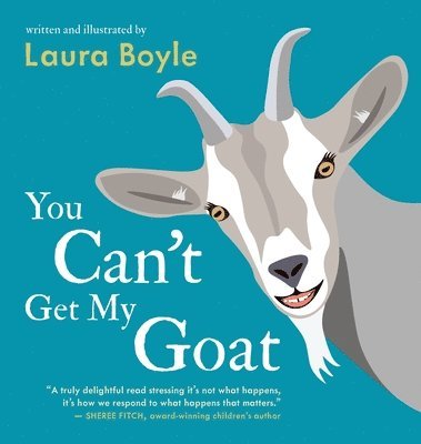 Laura Boyle - You Can't Get My Goat, Inbunden