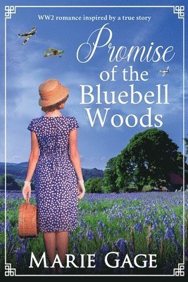 Marie Gage - Promise of the Bluebell Woods, Häftad
