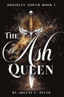 Jolene C Pitts - Ash Queen, Häftad