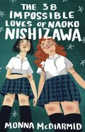 38 Impossible Loves of Naoko Nishizawa