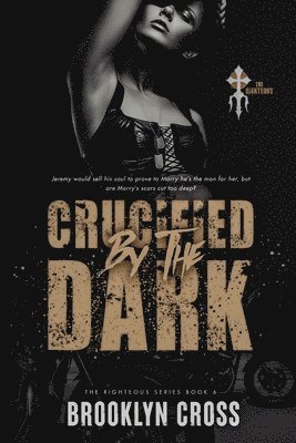 Brooklyn Cross - Crucified by the Dark, Häftad